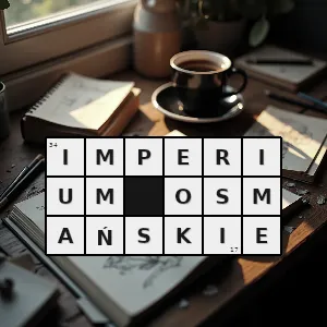 Hasło krzyżówkowe nazwa imperium dynastii osmanów - imperium osmańskie – rozwiązanie, synonimy, podpowiedzi i definicje krzyżówkowe